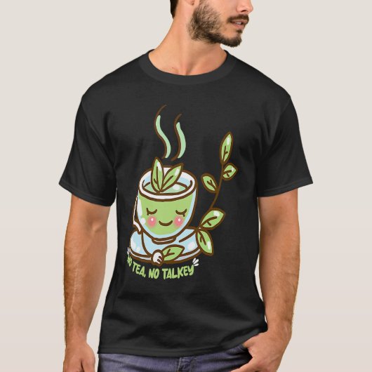 Drink Tea No Tea no Talkey Tシャツ (正面)