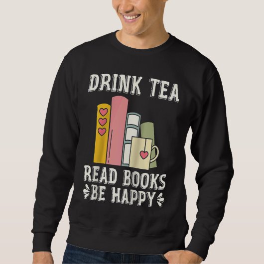 Drink Tea Read Books Be Happy Raglan Baseball 1 スウェットシャツ (正面)
