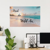 Drink the Wild Air Poster ポスター (ホームオフィス)