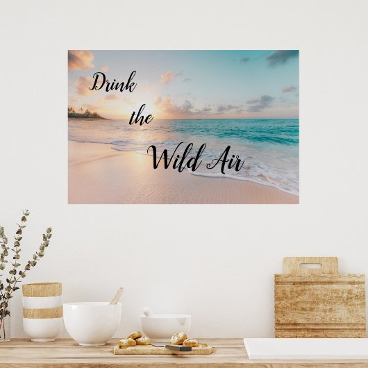Drink the Wild Air Poster ポスター (キッチン)