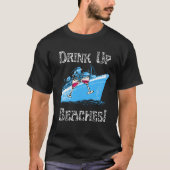 Drink Up Beaches Cruising Partying Ocean Playing F Tシャツ (正面)