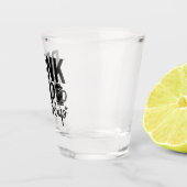 Drink Up Buttercup ショットグラス (右)