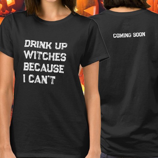 Drink Up Witches ダイストレス加工太字タイポグラフィ Tシャツ