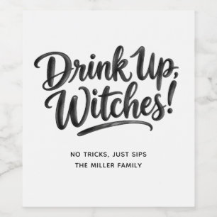 Drink Up Witches ユーモラスな大人ハロウィンパーティー ワインラベル