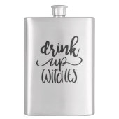 Drink Up Witches 面白いハロウィンの筆記体の引用 フラスク (正面)