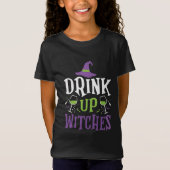 Drink Up Witches Tシャツ (正面)