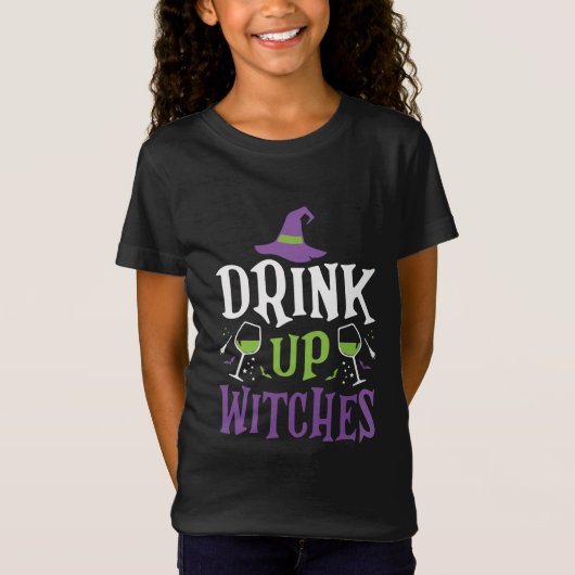 Drink Up Witches Tシャツ (正面)