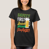Drink With Firefighter Firefighter St Patricks Day Tシャツ (正面)