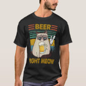 Drinkers 365 Beer Me Right Meow Retro Style Tシャツ (正面)
