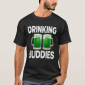 Drinking Buddies Women Drinking Mom St Patricks Be Tシャツ (正面)