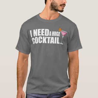 drinking funny huge cocktail adult humor family tシャツ