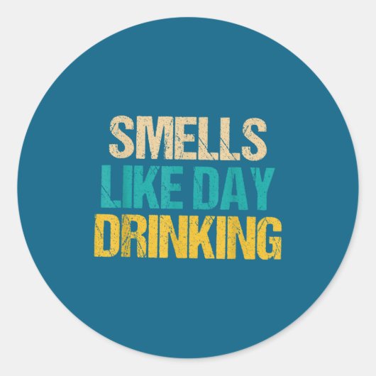 Drinking Like Drinking Smells Day ラウンドシール (正面)
