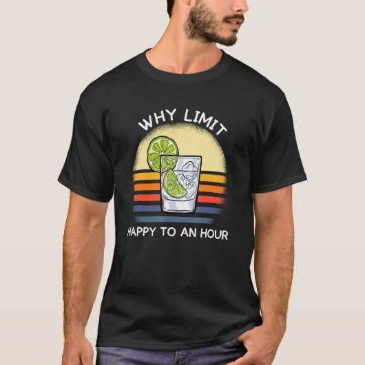Drinking Team Why limit happy to an hour gin tonic Tシャツ (正面)