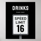 Drinks corner sign 16th Birthday Speed Limit  ポスター (正面)