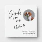 Drinks on Meスクリプトカスタムおもしろい結婚 フォトプラーク (正面)