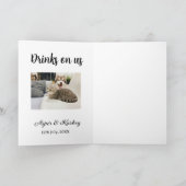 Drinks on us open bar pet photo wedding couple dat カード (内部)