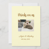 Drinks on us open bar pet photo wedding couple dat 招待状 (正面)