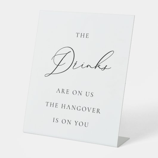 Drinks on Us Wedding Sign Minimalist Elegant  台座サイン (正面)