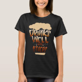 Drinks Well With Others Women Drinking Alcohol Tシャツ (正面)