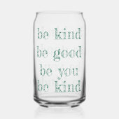 Drinkware Set Be Kind Good You! ガラス缶 (正面)