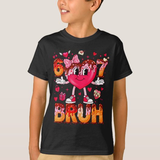 Drip Ice Cream Heart 67 Valentines Bruh Six Seven  Tシャツ (正面)