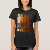 Drippin Melanin Black History Month Black Men Wome Tシャツ (正面)