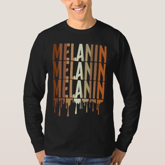 Drippin Melanin  for Women Pride  Black History  2 Tシャツ (正面)