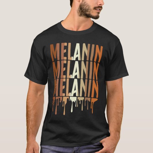 Drippin Melanin  for Women Pride  Black History  2 Tシャツ (正面)