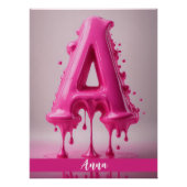 Dripping Pink Letter A - Customizable Name Poster ポスター (正面)