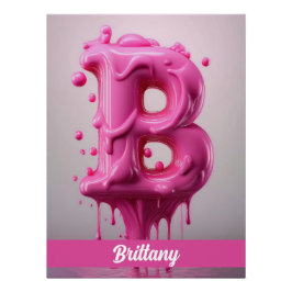 Dripping Pink Letter B - Customizable Name Poster  ポスター