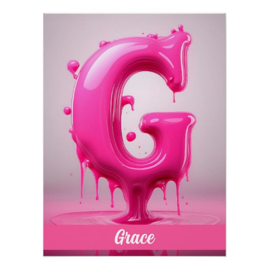 Dripping Pink Letter G - Customizable Name Poster  ポスター (正面)