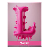 Dripping Pink Letter L - Customizable Name Poster  ポスター (正面)