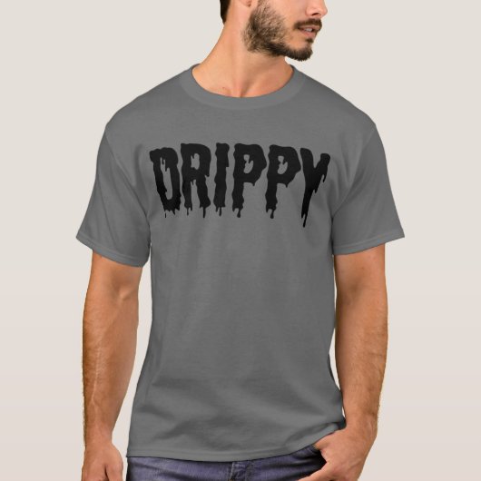 Drippy Black Drip Drippin Letters Streetwear Tシャツ (正面)