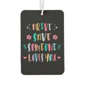 Drive safe someone loves you カーエアーフレッシュナー (裏面)