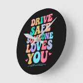 Drive safe someone loves you ラウンド壁時計 (傾斜)