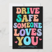 Drive safe someone loves you 招待状 (正面)