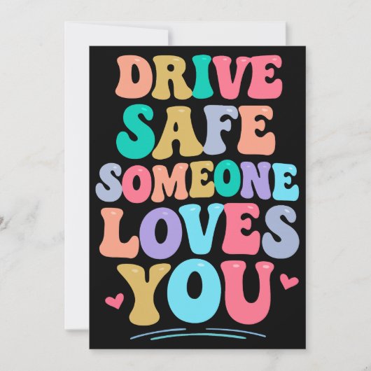 Drive safe someone loves you 招待状 (正面)