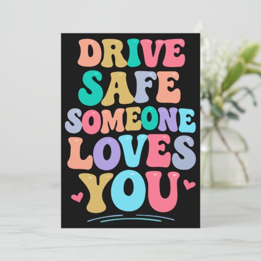 Drive safe someone loves you 招待状 (スタンド正面)