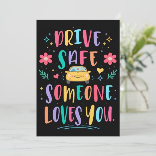 Drive safe someone loves you 招待状 (スタンド正面)