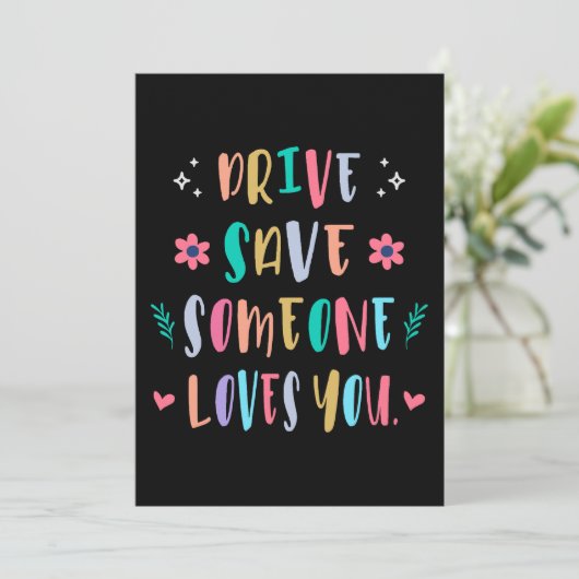 Drive safe someone loves you 招待状 (スタンド正面)