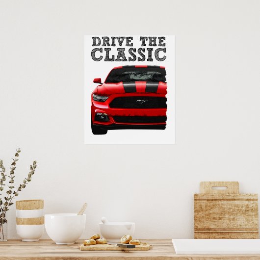 drive the classic-ford mustang ポスター (キッチン)