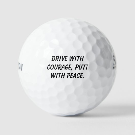 'Drive with Courage, Putt with Peace' Christian ゴルフボール (正面)