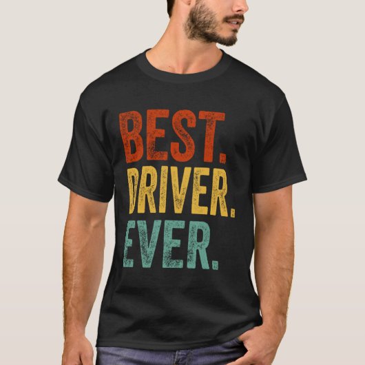 Driver 最高の Ever Support Staff Driver Appareal Tシャツ (正面)