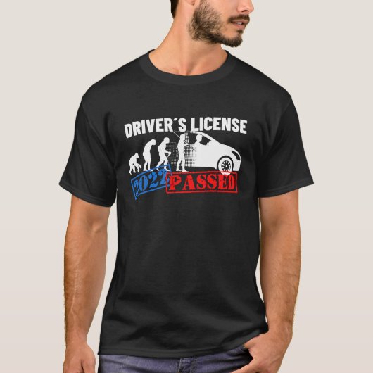 Driver's License 2022 Passed  For First Time Drive Tシャツ (正面)