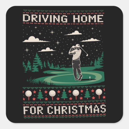 Driving Home For Christmas Golf Funny Ugly Xmas  スクエアシール (正面)