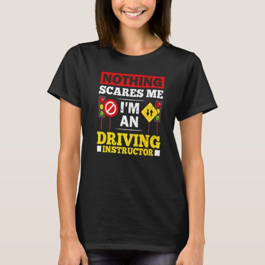 Driving Instructor School Lessons Driver Education Tシャツ (正面)