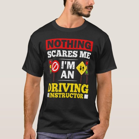 Driving Instructor School Lessons Driver Education Tシャツ (正面)