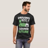 Driving into a cleaner future Electric Vehicle EV Tシャツ (正面フル)