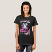Driving My Wife Crazy One Koala At A Time Tシャツ (正面フル)