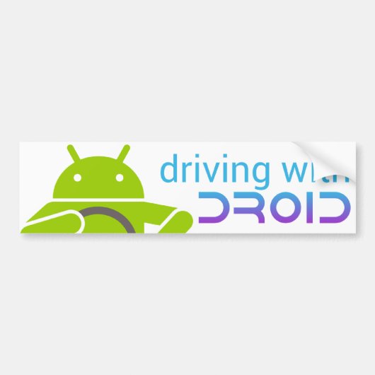 DROIDと運転します、人間の特徴をもつバンパーステッカー バンパーステッカー (正面)